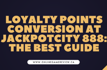 Loyalty Points Conversion at Jackpotcity 888: The Best Guide