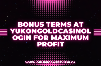 Bonus Terms at Yukongoldcasinologin for Maximum Profit